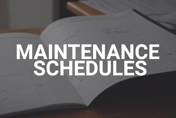 Maintenance Schedules