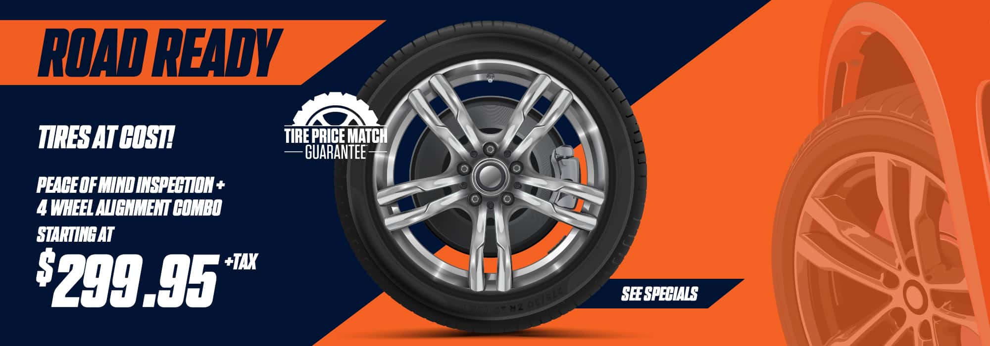 Promotion banner for tire services. Offers include tire price match, inspection, and alignment starting at $299.95.