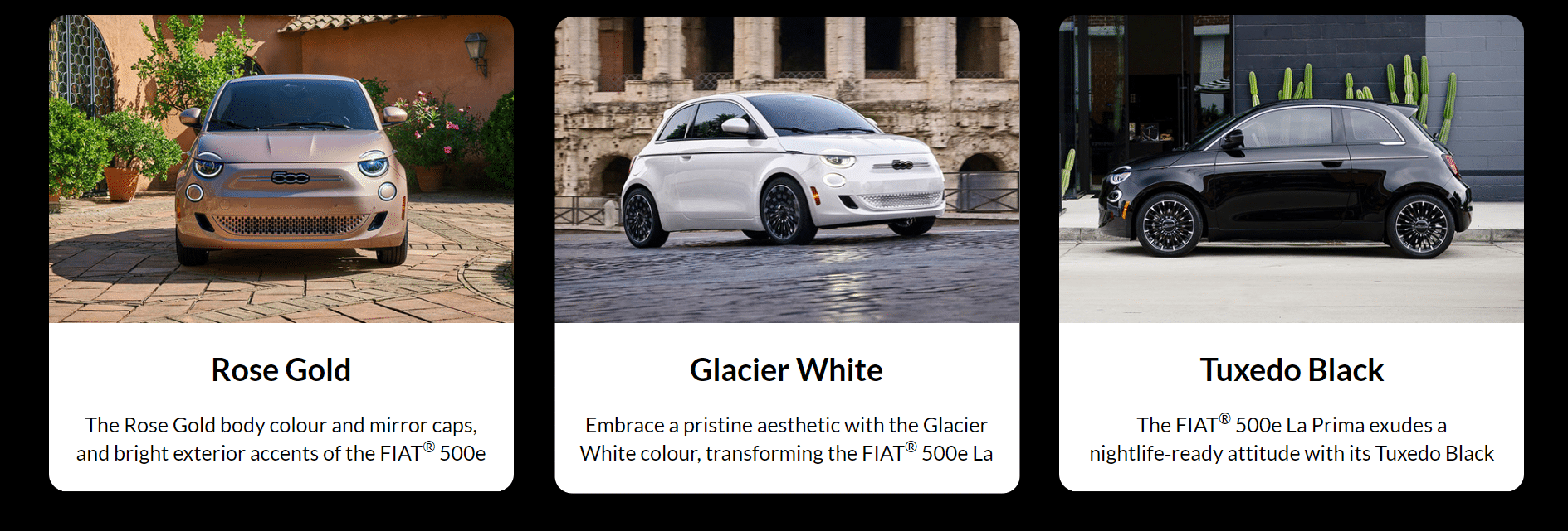 Three FIAT® 500e cars in Rose Gold, Glacier White, and Tuxedo Black, highlighting their unique aesthetics.