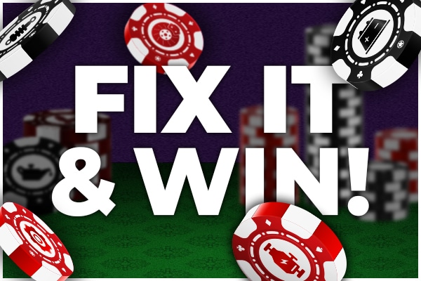Fix it & Win!