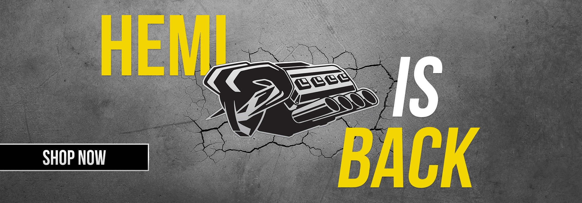 Hemi engine logo with "HEMI IS BACK" text and a "Shop Now" button on a cracked concrete background.