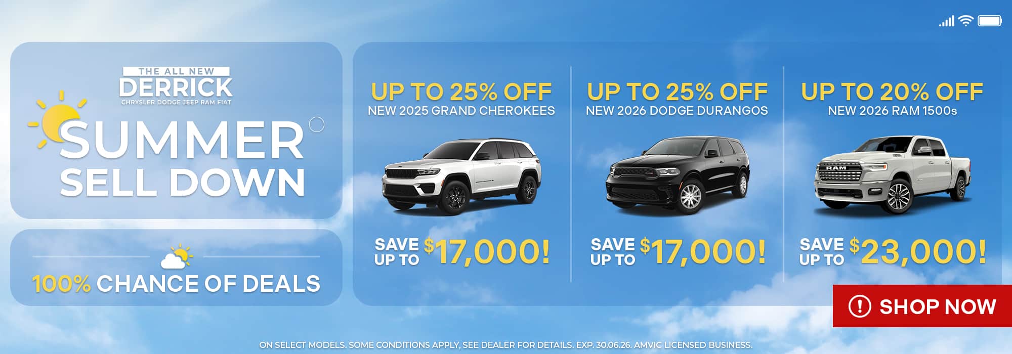 Summer car sale with up to 25% off on 2025 Grand Cherokees, 2026 Dodge Durangos, and up to $23,000 off 2026 RAM 1500s.