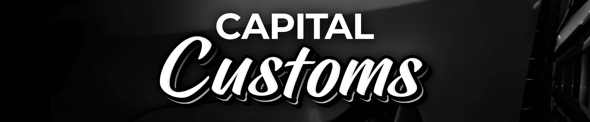 "Capital Customs" text in bold white font on a dark background, possibly signifying a brand name.