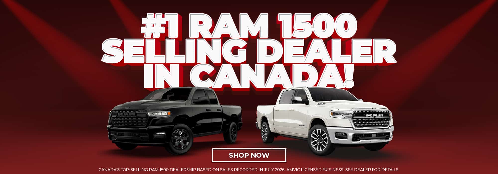 #1 RAM 1500 selling dealer in Canada advertisement featuring two RAM trucks.