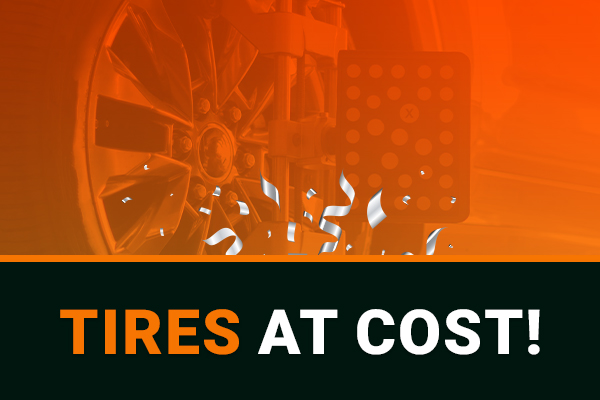 Get rolling for less: Tires at cost, guaranteed!